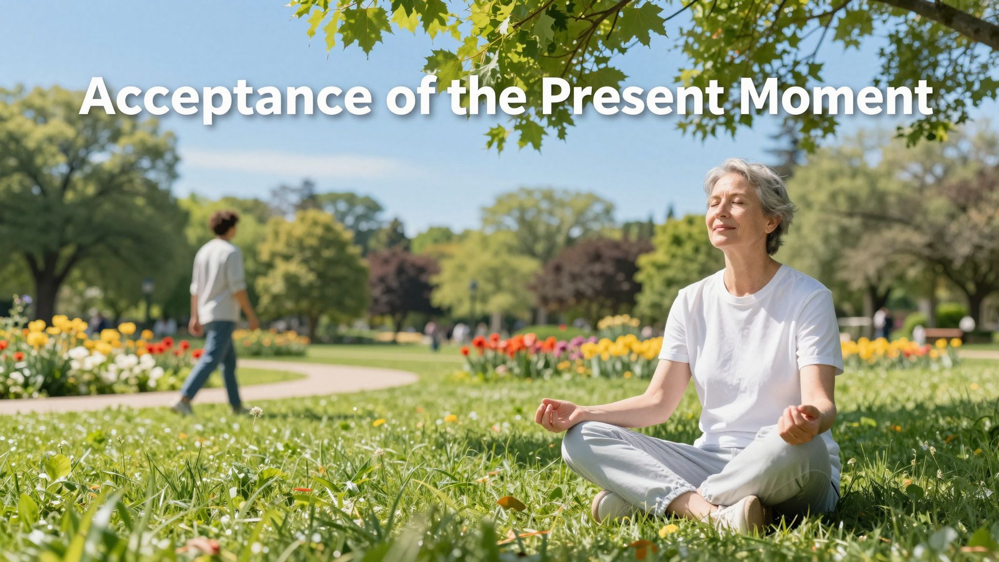 A jelen pillanat elfogadása csökkenti a stressz szintet.